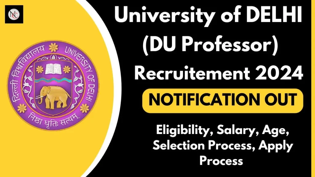 How to get a job as a professor in DU?
University of Delhi