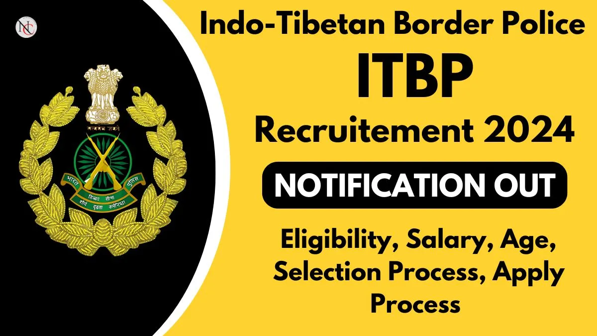 What is the process of ITBP constable selection?